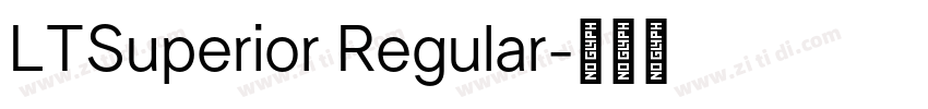 LTSuperior Regular字体转换